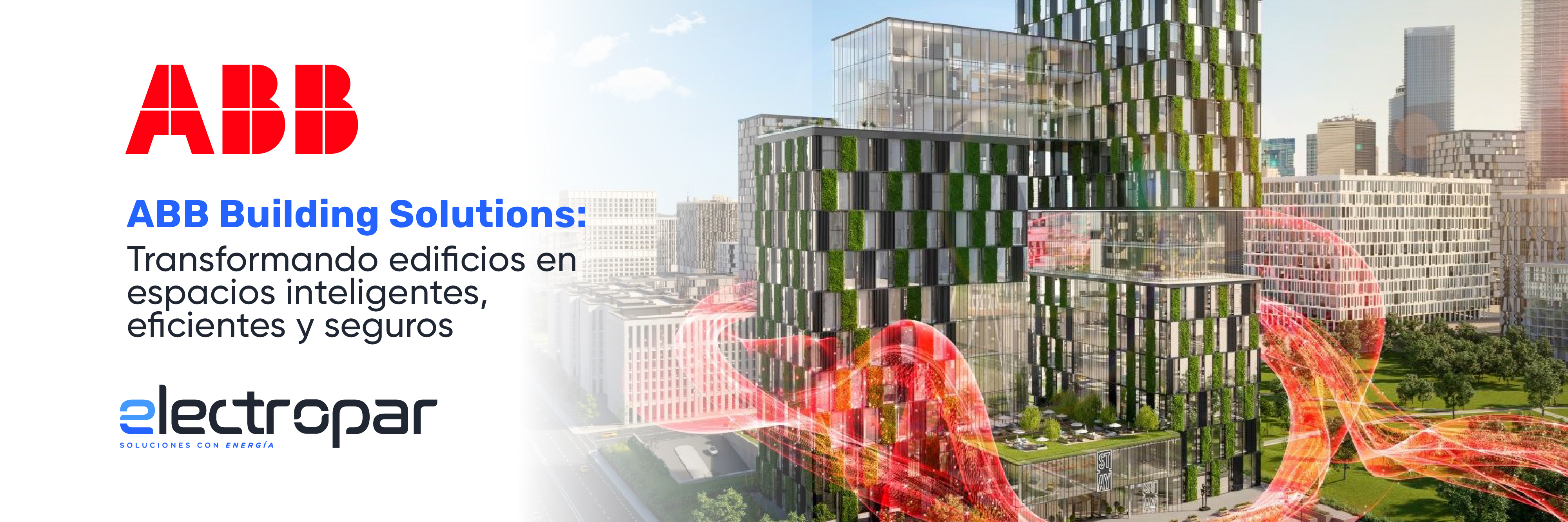 ABB Building Solutions: transformando edificios en espacios inteligentes, eficientes y seguros