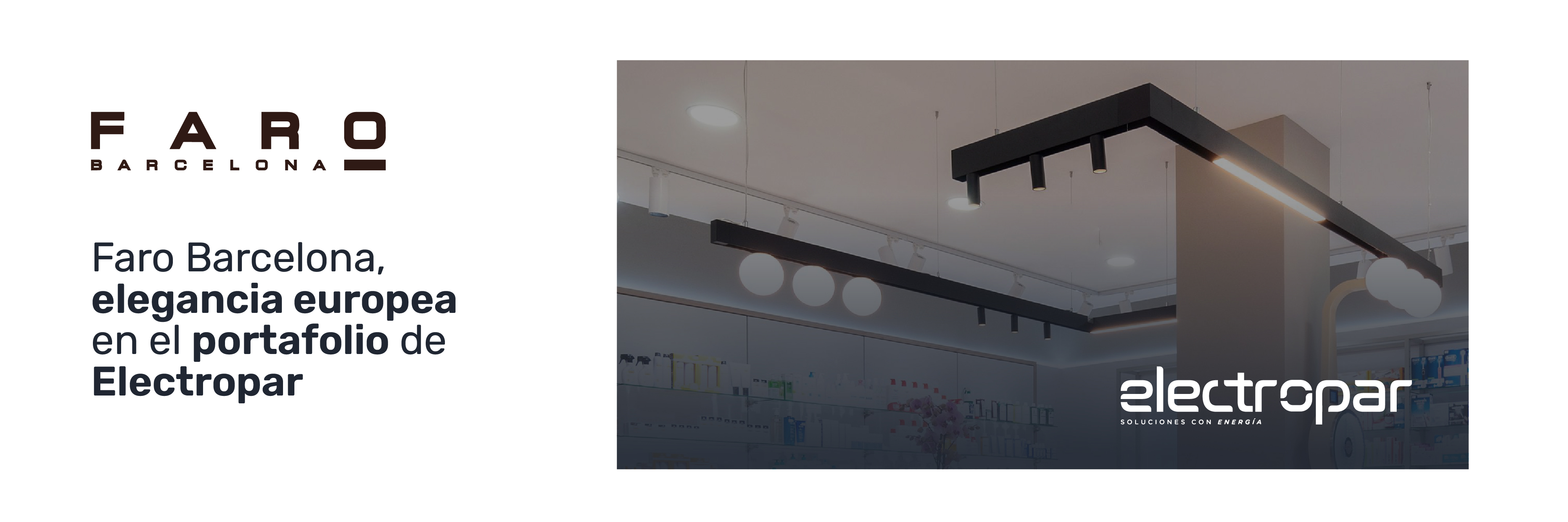 Faro Barcelona, elegancia europea en el portafolio de Electropar