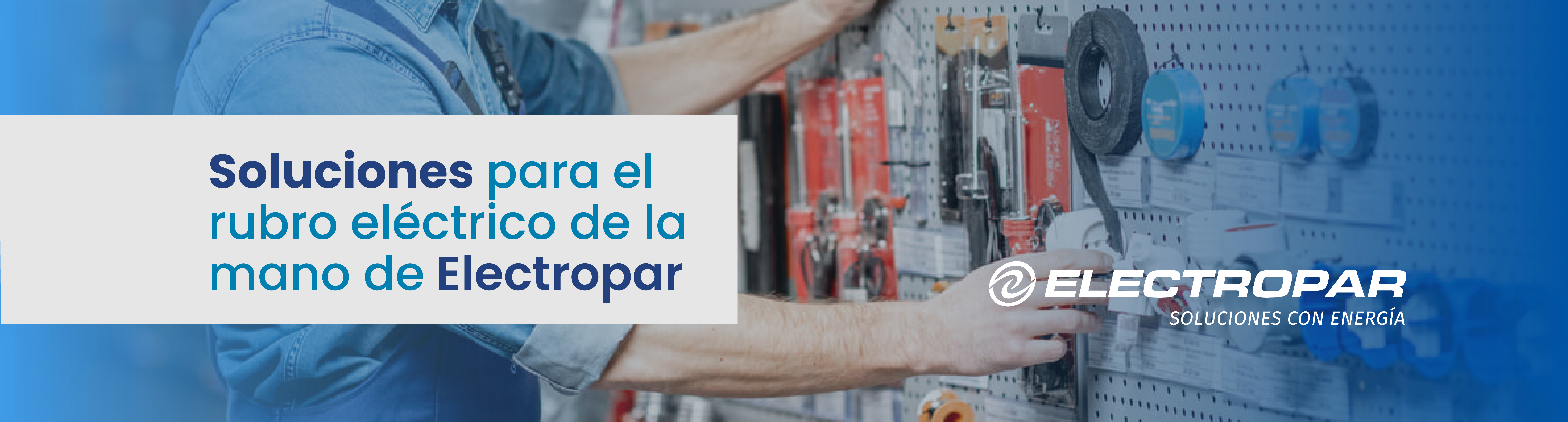 Soluciones para el rubro eléctrico de la mano de Electropar